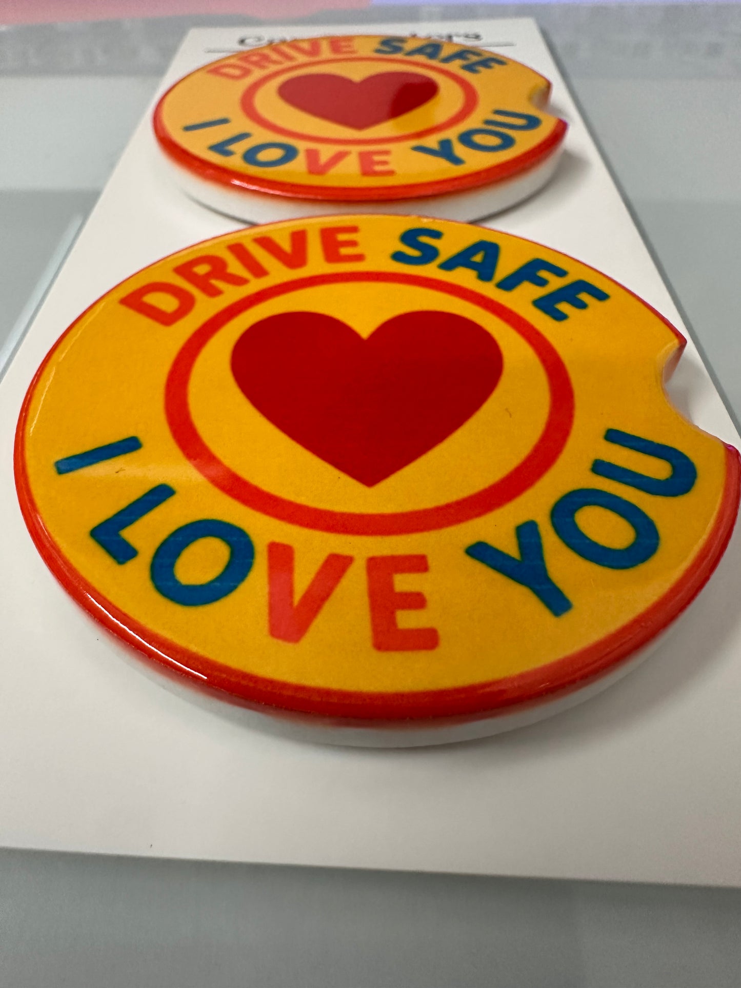 Drive Safe I Love You Ceramic Car Coasters for Cupholders
