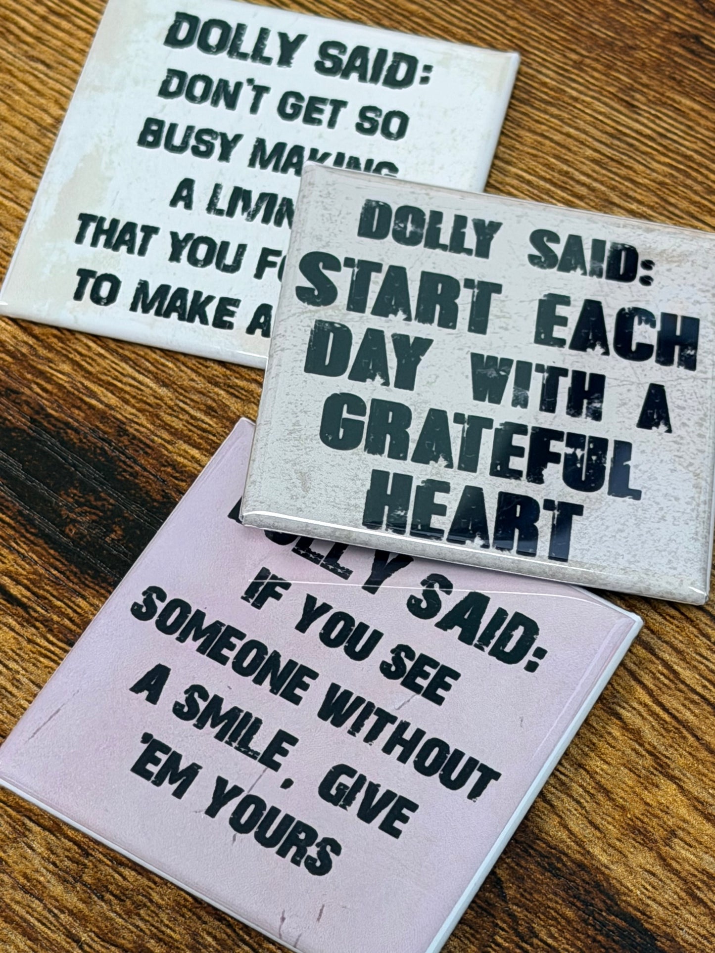 Dolly Said Magnet Set | Dolly Parton Inspired Quotes | 2x2 Inch Funny Inspirational Magnets | Country Music Gift | Set of 3