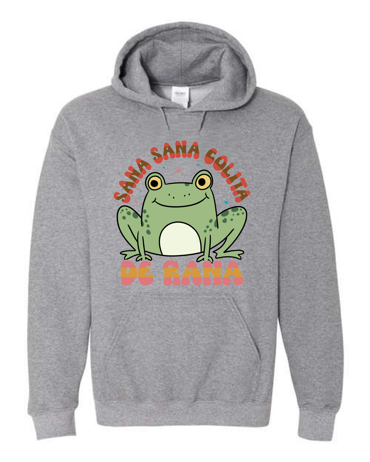 Sana Sana Colita De Rana (Crewneck & Hooded Sweatshirts Available, Youth & Adult Sizes)