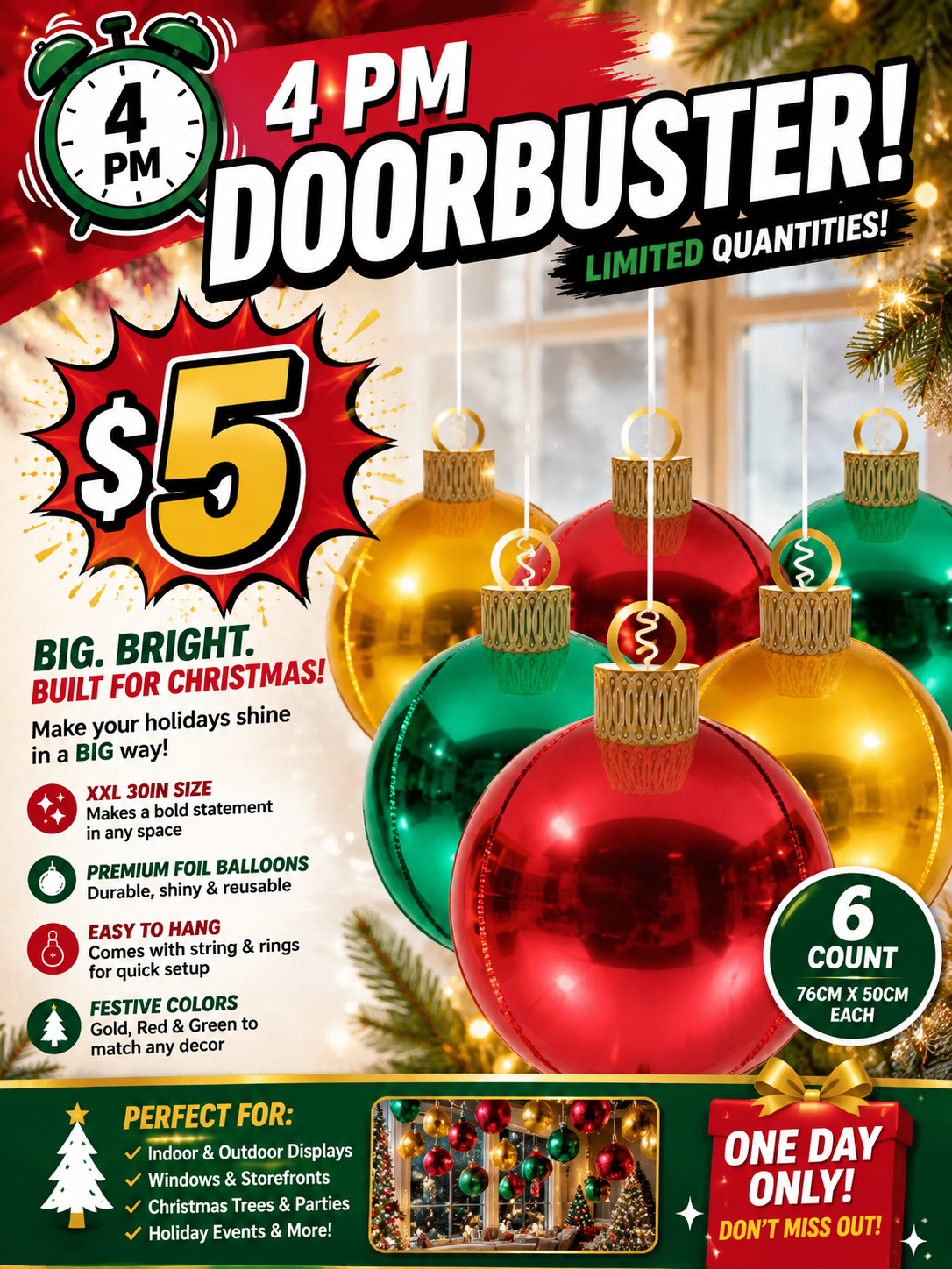 4 PM Door Buster - XXL 30in Christmas Ornaments 6 Count