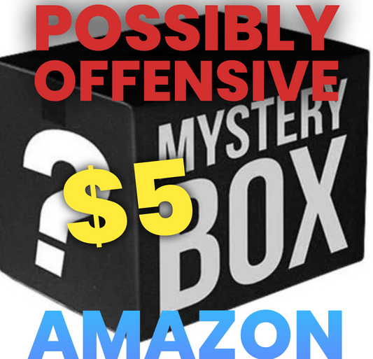 Possibly Offensive Amazon Mystery Box (These cannot be shipped)