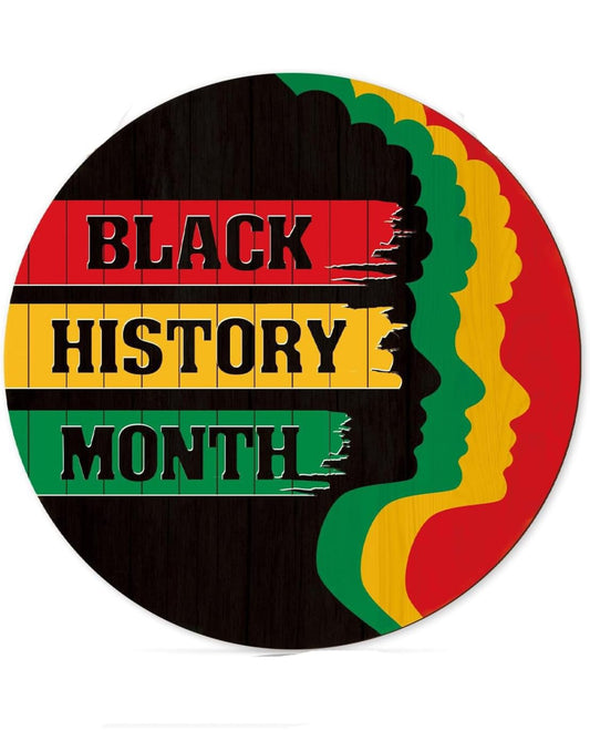 HLNIUC Round Black History Month Wooden Sign (11”x11”) Black Heritage Month Hanging Wall Decoration