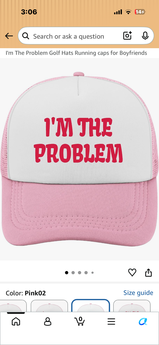 I'm The Problem Humorous Golf Hat