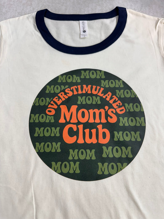 Ringer Tee Overstimulated Mom’s Club