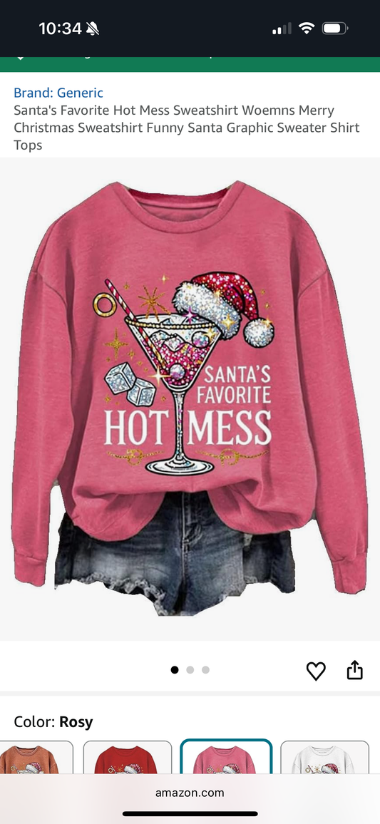 Santa's Favorite Hot Mess Sweatshirt (Size X-Large)