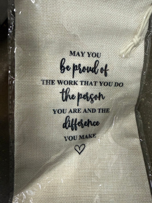 May You Be Proud of the Work You Do the Person You Are and the Difference You Make, Thank You Gift Wine Bag, Retirement Gift for Her, Appreciation Gift for Staff, Teacher Gift, Coworker Leaving Gift