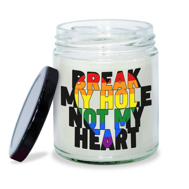 Vanilla Scented 9oz, Break My Heart Gay Funny Gifts for Girlfriend Boyfriend Friend Women Men, Pride Month Gifts