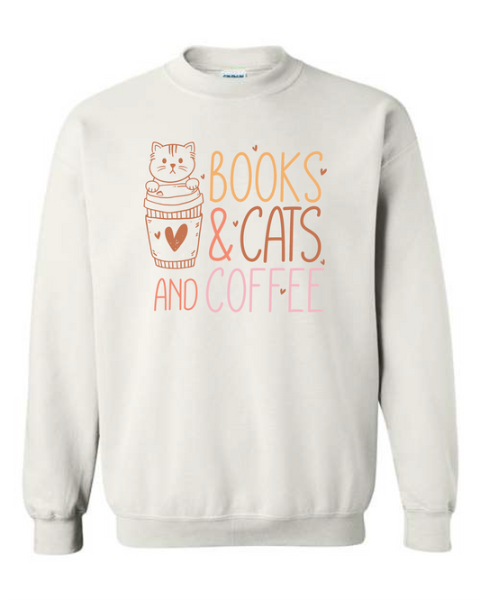 Books & Cats & Coffee (Crewneck & Hooded Sweatshirts Available, Youth & Adult Sizes)