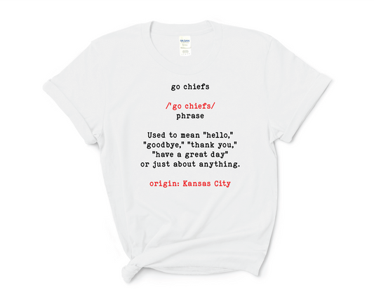 UNISEX Cut "Go Chiefs" Grammar T-Shirt